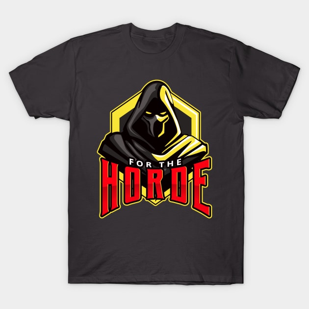 For the Horde T-Shirt by Cementman Clothing